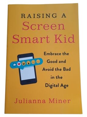 Raising a Screen-Smart Kid — Pink Paperback